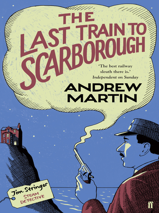 Title details for The Last Train to Scarborough by Andrew Martin - Available